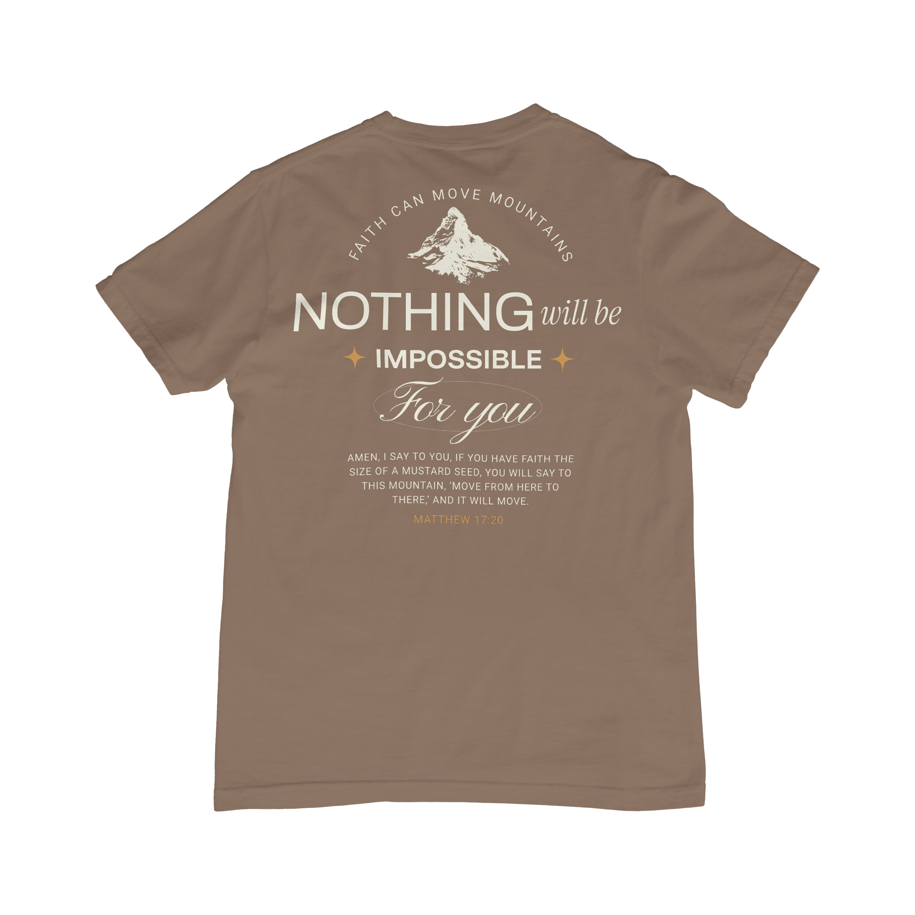 Matthew 17:20 T-Shirt