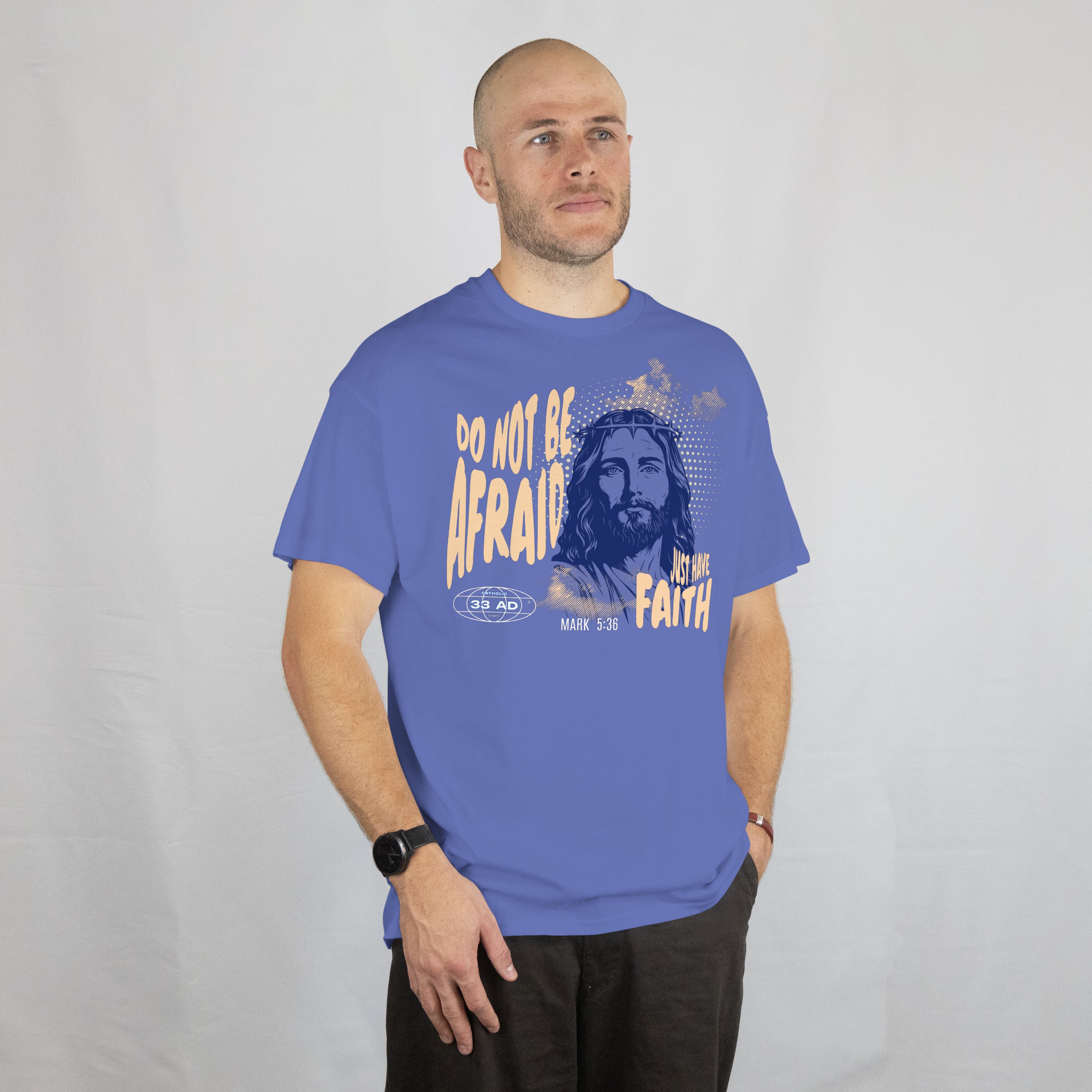 Jesus Christ – Just have faith T-Shirt